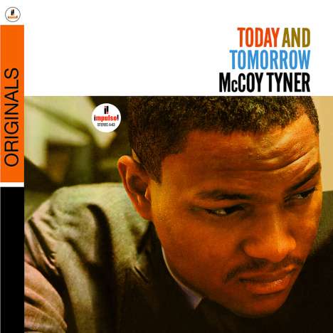 McCoy Tyner (1938-2020): Today &amp; Tomorrow (Originals), CD