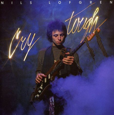 Nils Lofgren: Cry Tough, CD