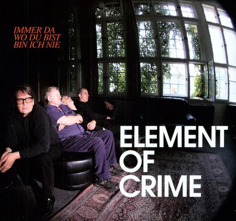 Element Of Crime: Immer da wo Du bist bin ich nie, LP