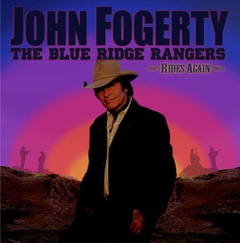 John Fogerty: The Blue Ridge Rangers: Rides Again, CD