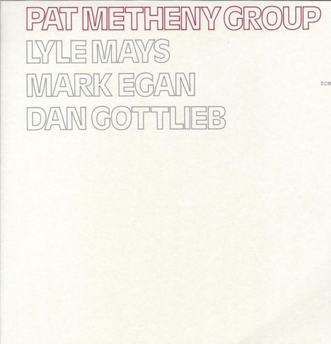 Pat Metheny (geb. 1954): Pat Metheny Group (180g HQ-Vinyl), LP