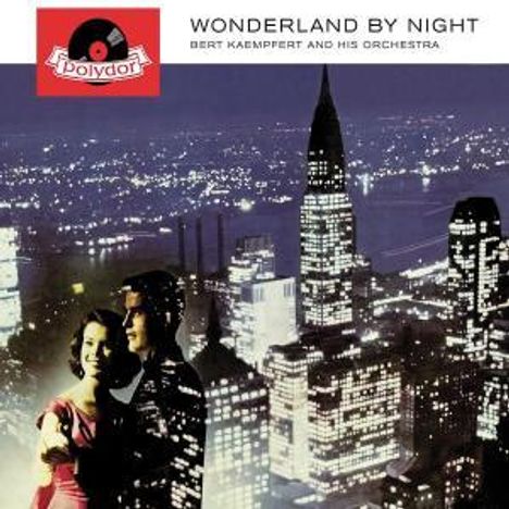 Bert Kaempfert (1923-1980): Wonderland By Night, CD