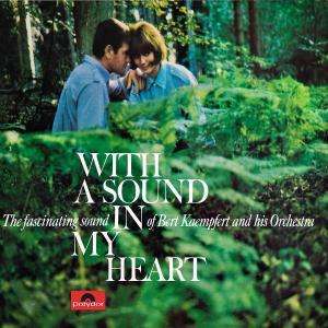 Bert Kaempfert (1923-1980): With A Sound In My Heart, CD