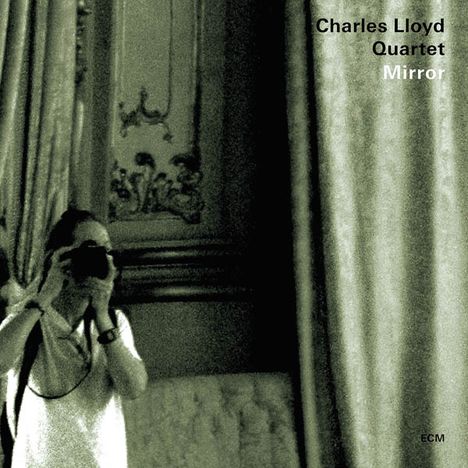 Charles Lloyd (geb. 1938): Mirror, CD