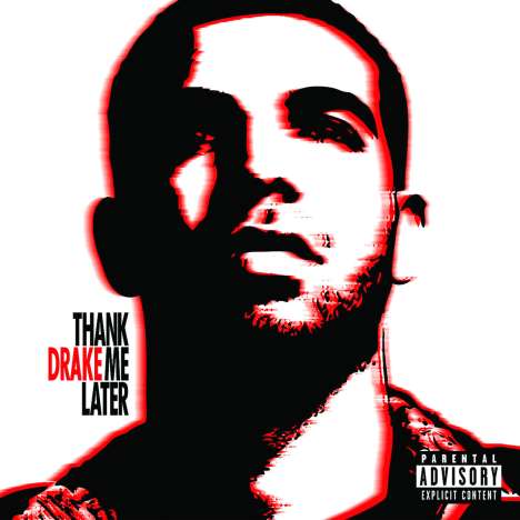 Drake: Thank Me Later, CD