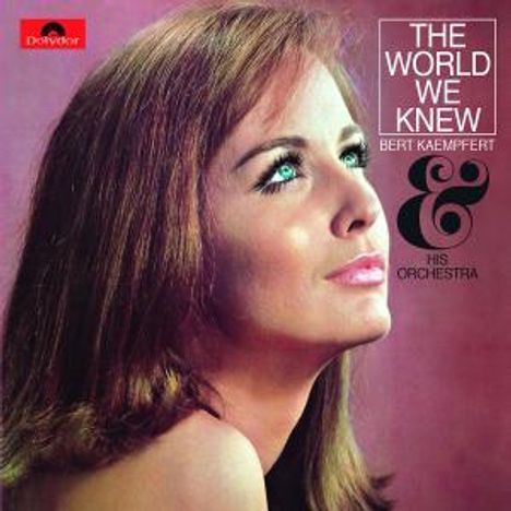 Bert Kaempfert (1923-1980): The World We Knew (Re-Release), CD