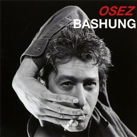 Alain Bashung: Osez (Best Of), CD
