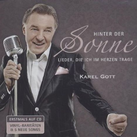Karel Gott: Hinter der Sonne: Lieder, die ich im Herzen trage, CD