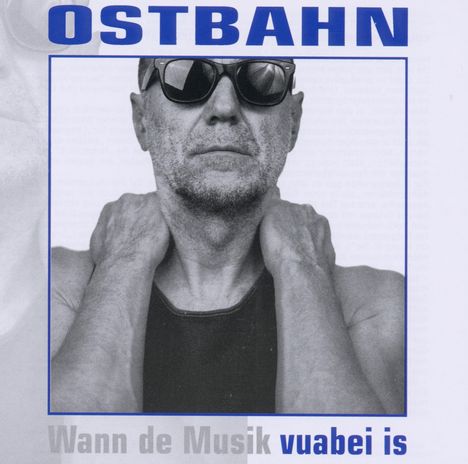 Ostbahn-Kurti: Vuabei is (Remaster), CD