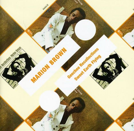 Marion Brown (1931-2010): Geechee Recollections / Sweet Earth Flying, CD