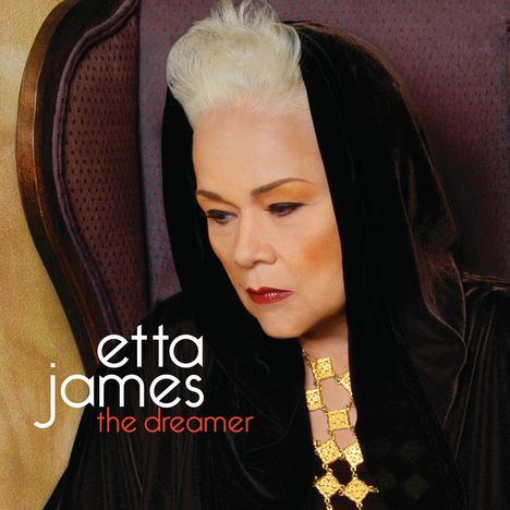 Etta James: Dreamer, CD