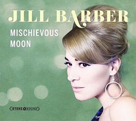 Jill Barber: Mischievous Moon, CD