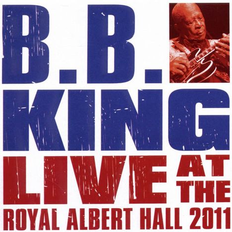 B.B. King: Live At The Royal Albert Hall 2011 (CD + DVD), 1 CD und 1 DVD