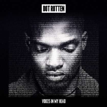 Dot Rotten: Voices In My Head, CD