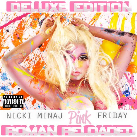 Nicki Minaj: Pink Friday: Roman Reloaded (Deluxe Edition)(Explicit), CD