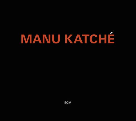 Manu Katché (geb. 1958): Manu Katché, CD