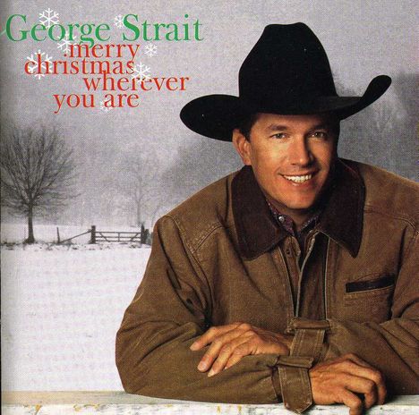 George Strait: Merry Christmas Wherever You Are, CD