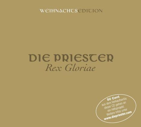 Die Priester (Gesangstrio): Rex Gloriae (Weihnachtsedition), CD