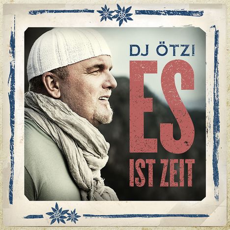 DJ Ötzi: Es ist Zeit, CD