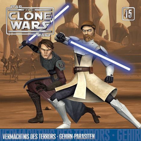 The Clone Wars 15: Vermächtnis des Terrors / Gehirn-Parasiten, CD