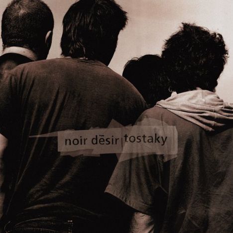 Noir Désir: Tostaky-20 Ans, LP