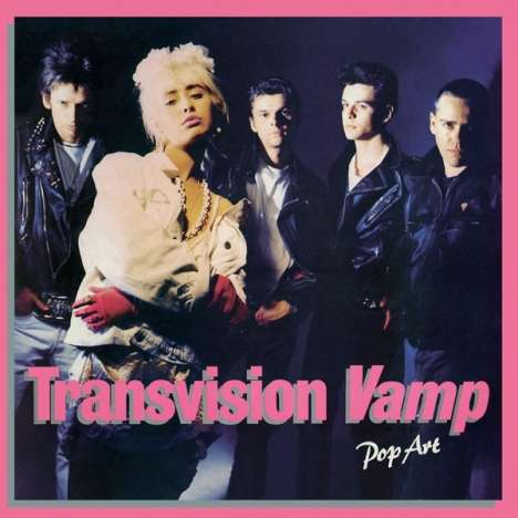 Transvision Vamp: Pop Art (Expanded Edition), 2 CDs