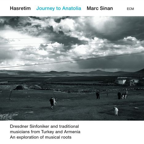 Marc Sinan: Hasretim - Journey To Anatolia, 1 CD und 1 DVD