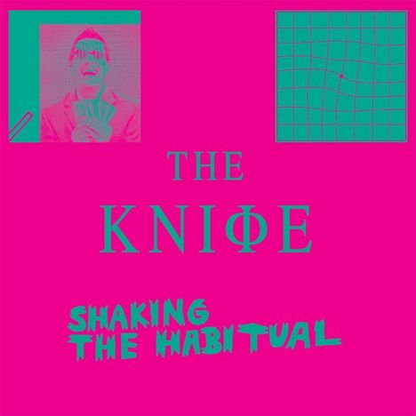 The Knife (Electronic): Shaking The Habitual (Deluxe Edition), 2 CDs