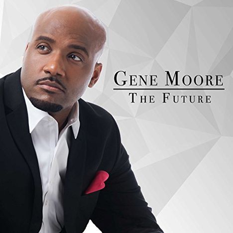 Gene Moore: Future, CD