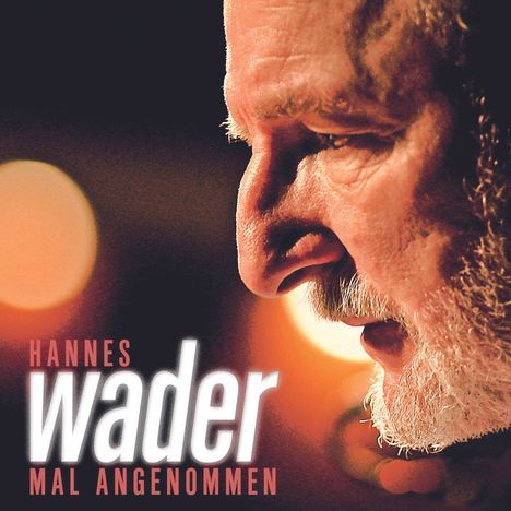 Hannes Wader: Mal angenommen, CD