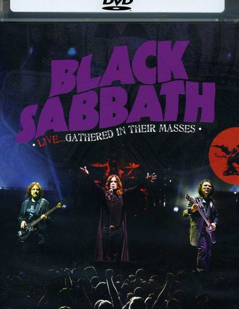 Black Sabbath: Live...Gathered In Their Masses, DVD