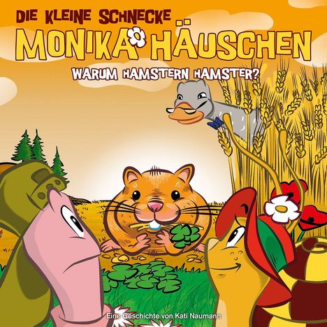 Kati Naumann: Die kleine Schnecke Monika Häuschen 37: Warum Hamstern Hamster?, CD