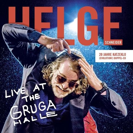Helge Schneider: Live At The Grugahalle - 20 Jahre Katzeklo Evolution, 2 CDs