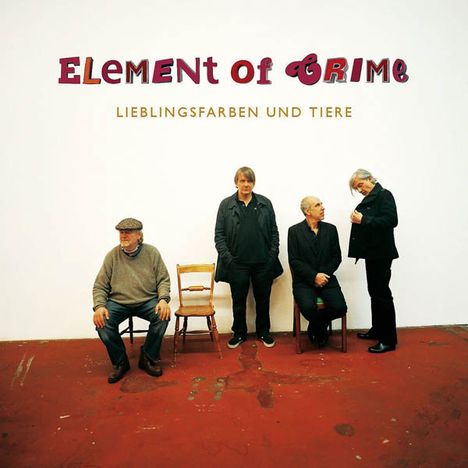 Element Of Crime: Lieblingsfarben und Tiere, CD