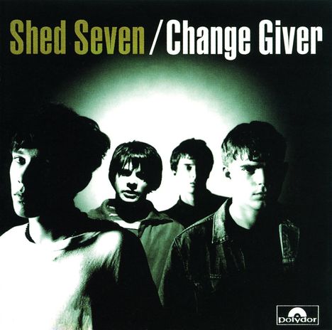 Shed Seven: Change Giver (Re-Presents), 2 CDs