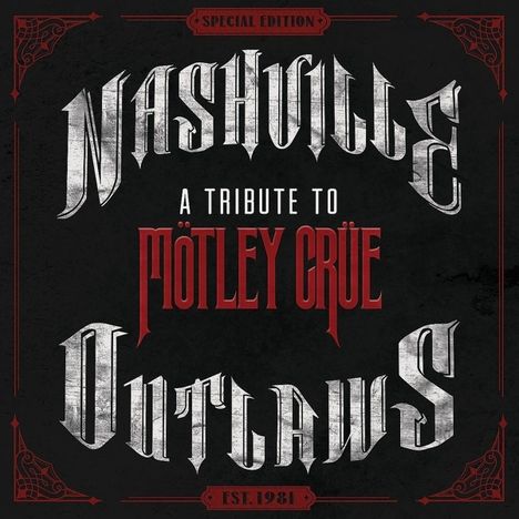 Nashville Outlaws: A Tribute To Mötley Crüe, CD