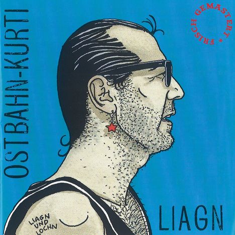 Ostbahn-Kurti: Liagn &amp; Lochn, LP