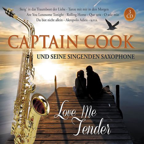 Captain Cook &amp; Seine Singenden Saxophone: Love Me Tender, 3 CDs