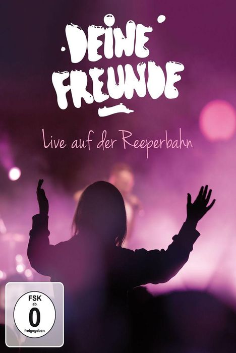 Deine Freunde: Live auf der Reeperbahn, DVD