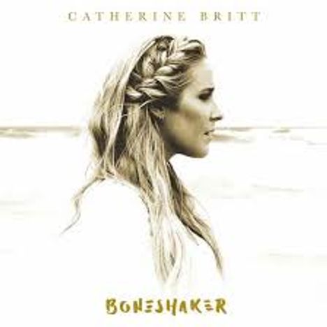 Catherine Britt: Boneshaker, CD
