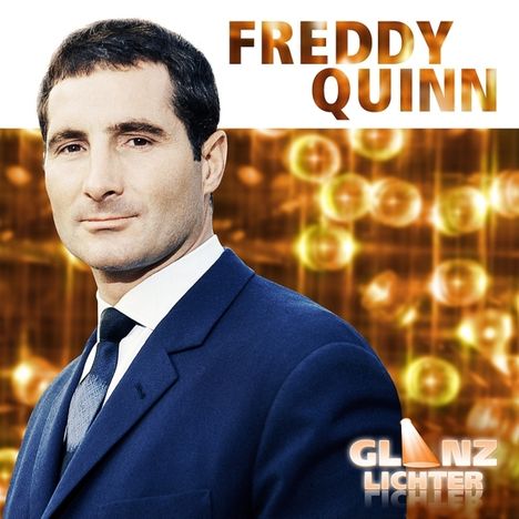 Freddy Quinn: Glanzlichter, CD