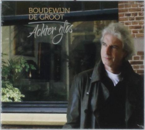 Boudewijn De Groot: Achter Glas, CD