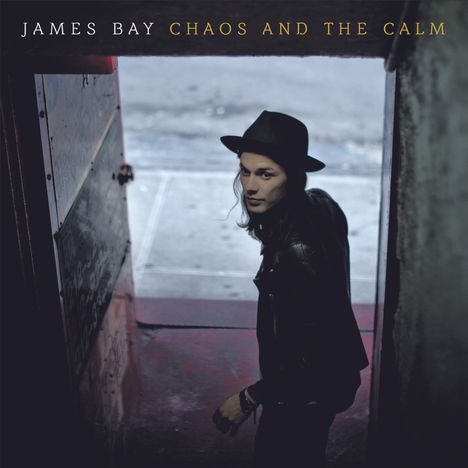 James Bay: Chaos And The Calm, CD