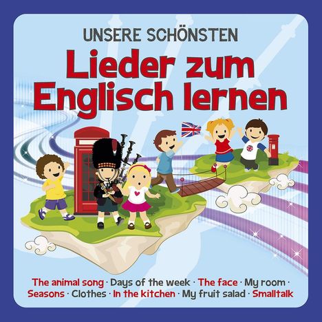 Unsere schönsten Lieder zum Englisch lernen, CD