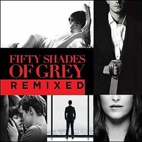 Filmmusik: Fifty Shades Of Grey (Remixed), CD