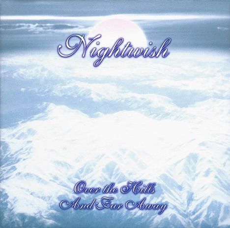 Nightwish: Over The Hills &amp; Far Away, 2 LPs