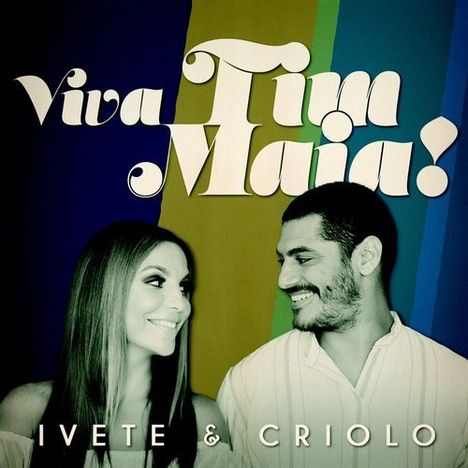 Ivete Sangalo: Viva Tim Maia!, CD