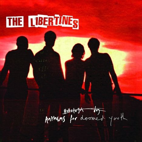 The Libertines: Anthems For Doomed Youth (Deluxe Edition), CD