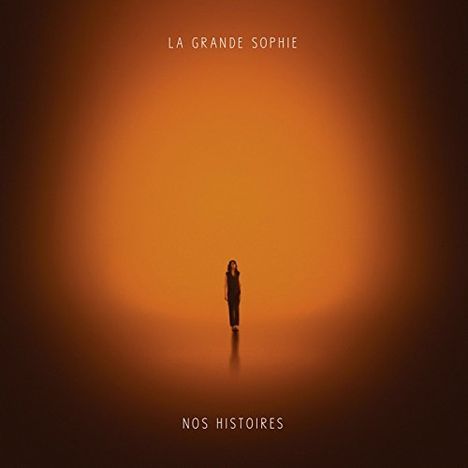 La Grande Sophie: Nos Histoires (Jewelcase), CD