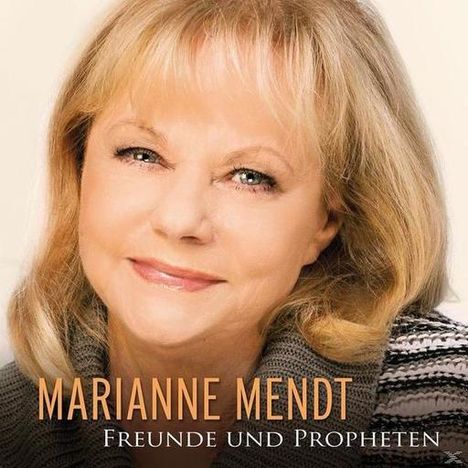 Marianne Mendt: Freunde &amp; Propheten, CD